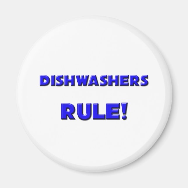 Dishwashers Rule! Magnet (Front)