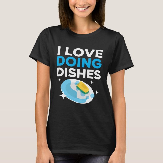Dishwashing Job Profession Restaurant Employee Dis T-Shirt (Front)