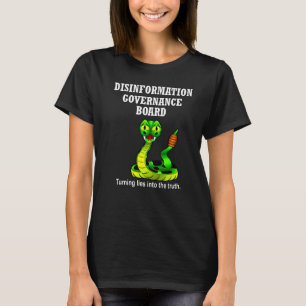 Disinformation Governance Board Satire Sarcasm T-Shirt
