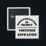 Disinformation is Deadly 2 Inch Square Button<br><div class="desc">Customize all of the text and colours</div>