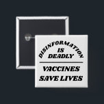 Disinformation is Deadly 2 Inch Square Button<br><div class="desc">Customize all of the text and colours</div>