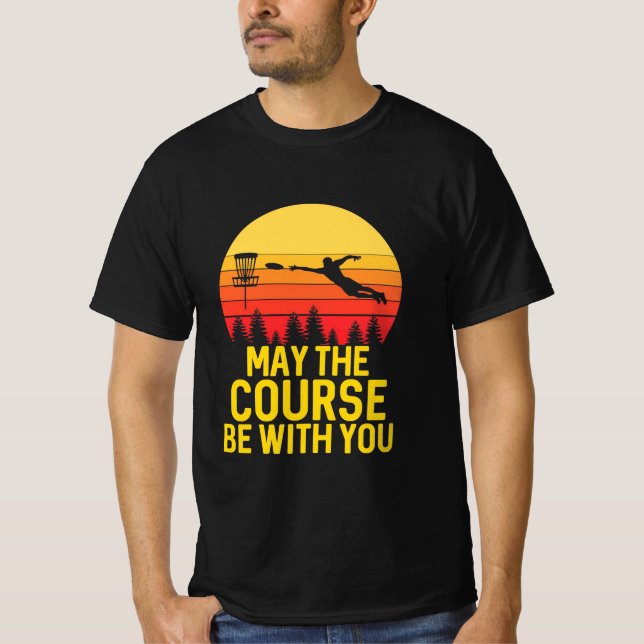 Disk Golf With You T-Shirt (Front)