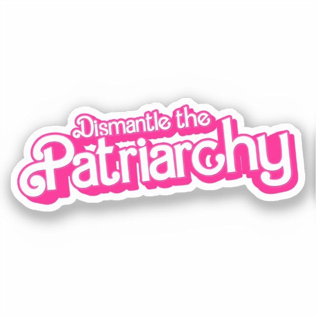 Dismantle the Patriarchy (Front)