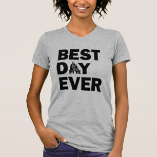 Disney Castle   Best Day Ever T-Shirt