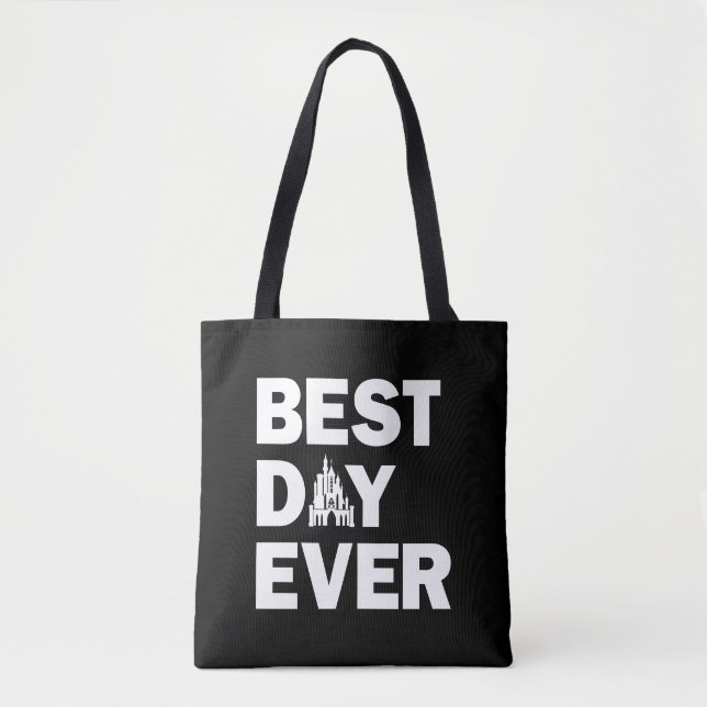 Disney Castle | Best Day Ever Tote Bag (Front)