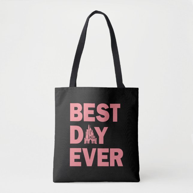 Disney Castle | Best Day Ever Tote Bag (Front)