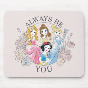 Disney Princess   Always Be You Mouse Pad