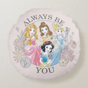 Disney Princess Always Be You Round Pillow