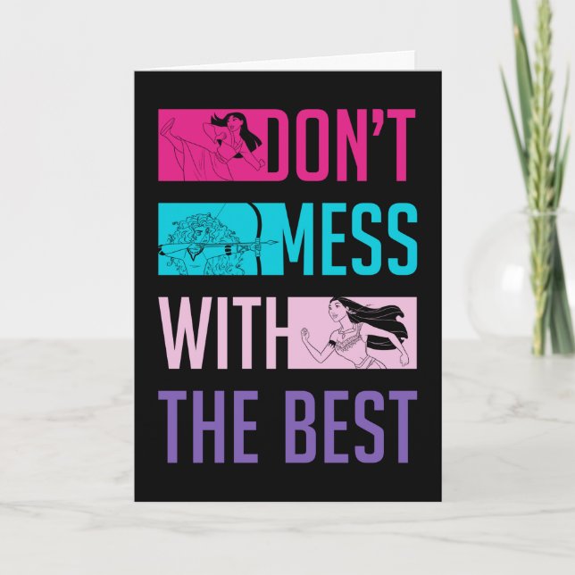 Disney Princess "Don't Mess With The Best" Card (Front)