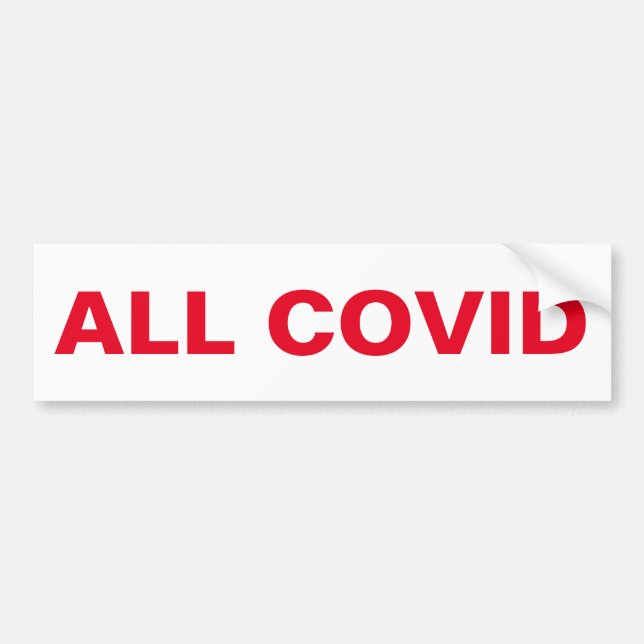 DISOBEY ALL COVID TYRANNY, Part 2 of 3 Bumper Sticker (Front)