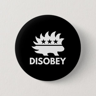 Disobey Libertarian Porcupine Resist Tyranny Gift 2 Inch Round Button
