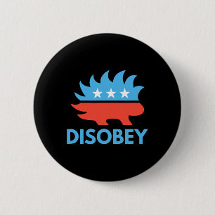 Disobey Libertarian Porcupine Resist Tyranny Gift  2 Inch Round Button