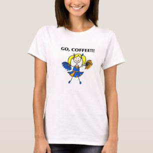 Disparaissent, le café ! T-shirt de pom-pom girl
