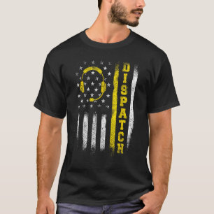 Dispatch - 911 Dispatcher First Responder Emergenc T-Shirt