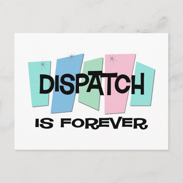 Dispatch Is Forever Postcard (Front)