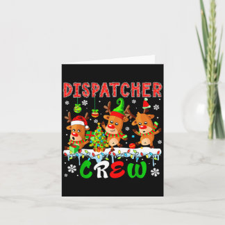 Dispatcher Crew Three Cute Santa Elf Reindeers Xma Card