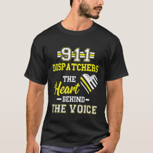 Dispatcher Thin Yellow Line 911 Heart The Voice Op T-Shirt