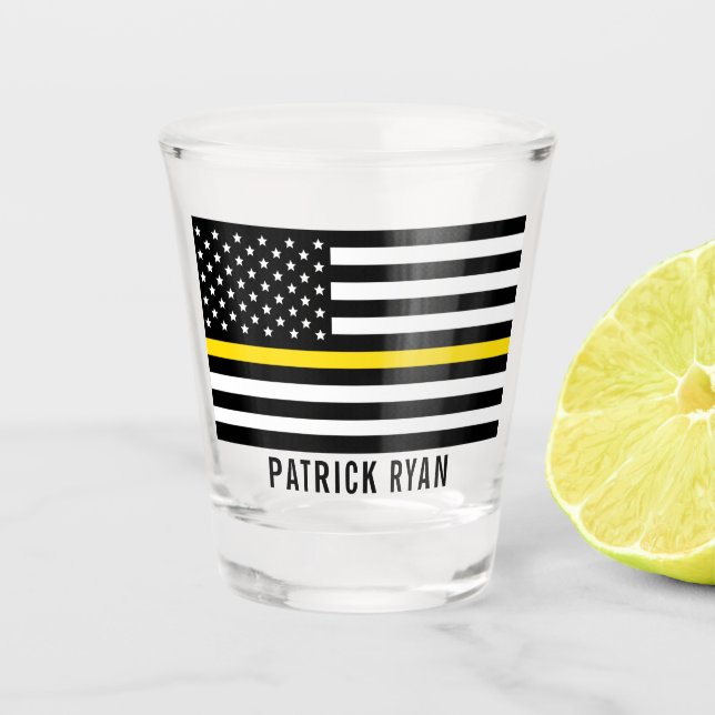 Dispatcher Thin Yellow Line American Flag Add Name Shot Glass (Front)