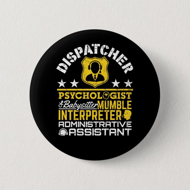 Dispatcher Unofficial Roles Funny 911 Dispatch 2 Inch Round Button (Front)