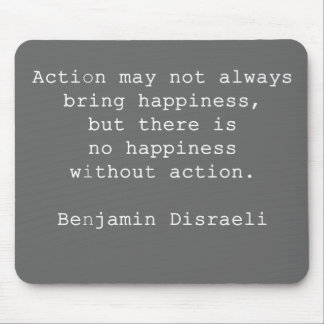 Disraeli Quote Grey Mouse Pad