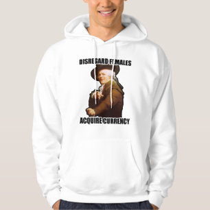 Disregard Females Acquire Currency Hoodie
