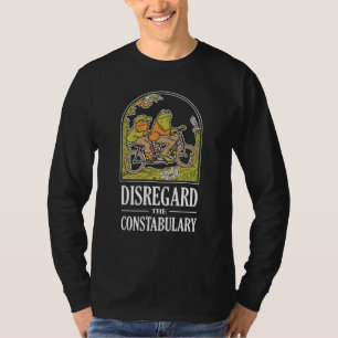 Disregard The Constabulary - Funny Frog Meme Polic T-Shirt