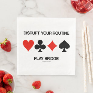 Disrupt Your Routine Play Bridge Four Card Suits Napkin