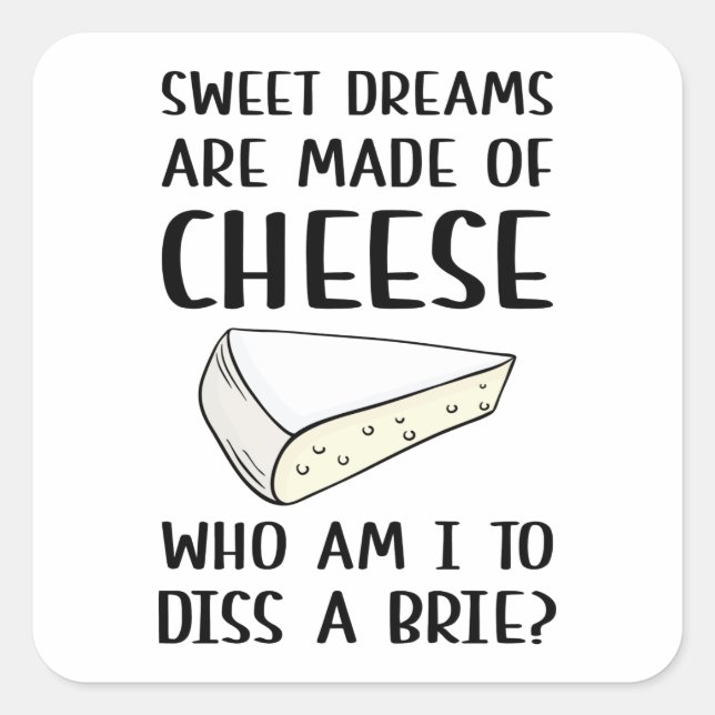 Diss A Brie Square Sticker (Front)