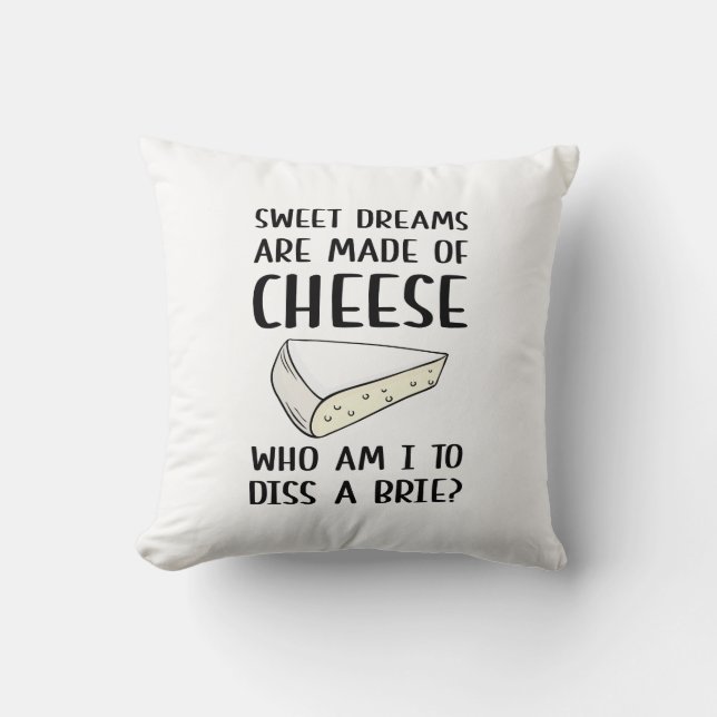 Diss A Brie Throw Pillow (Front)