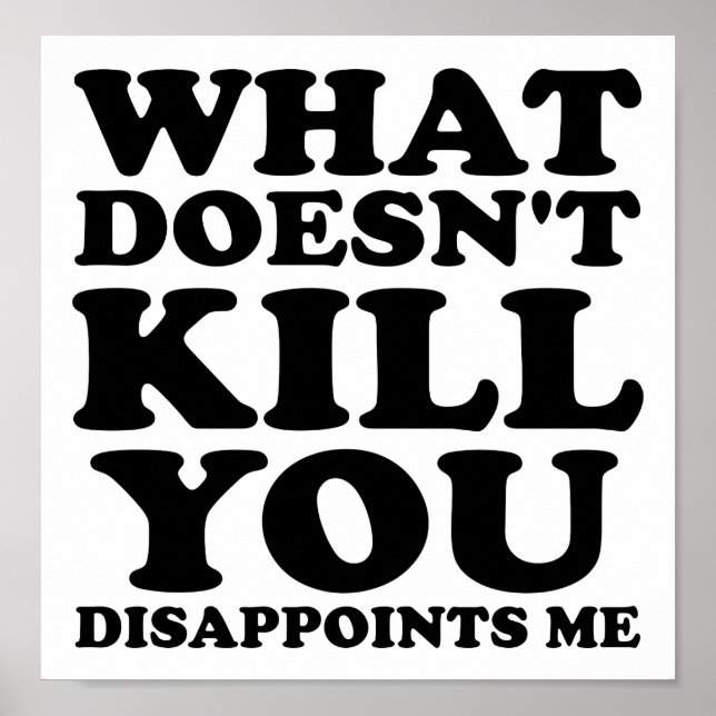 Dissapoints Me Funny Poster (Front)