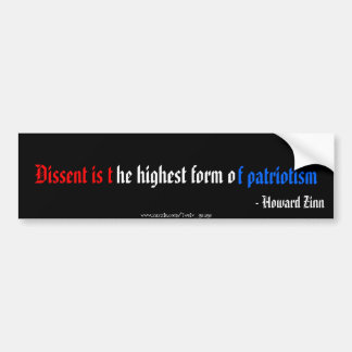 Dissent is the highest form of patriotism bumper sticker
