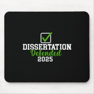 Dissertation Defended 2025 For Phd Edd Doctorate G Mouse Pad