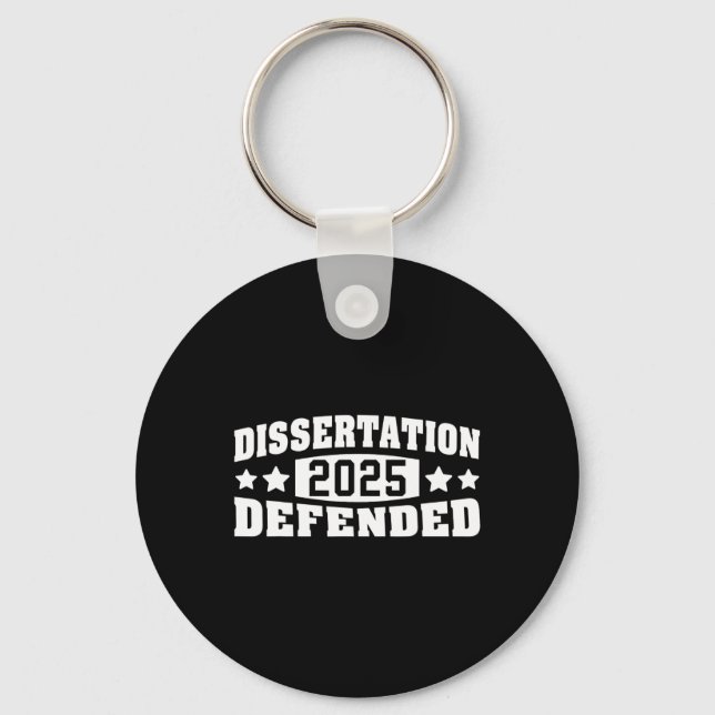Dissertation Defended 2025 Phd Edd Doctorate Gradu Keychain (Front)