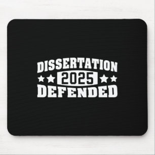 Dissertation Defended 2025 Phd Edd Doctorate Gradu Mouse Pad