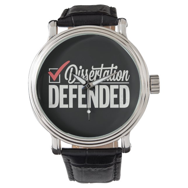 Dissertation Defended PhD Graduate Graduation Watch (Front)