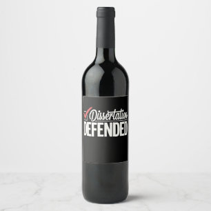Dissertation Defended PhD Graduate Graduation Wine Label