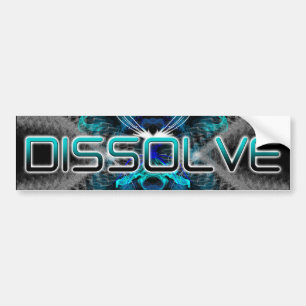 Dissolve Bumper Sticker