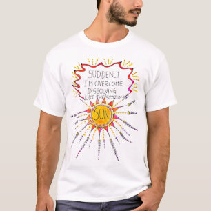 Dissolving Like The Setting Sun T-Shirt