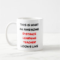 distance learning teacher, awesome