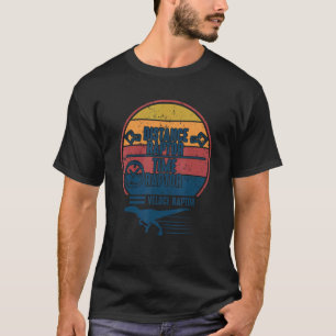 Distance Raptor Over Time Raptor Equals Velocirapt T-Shirt