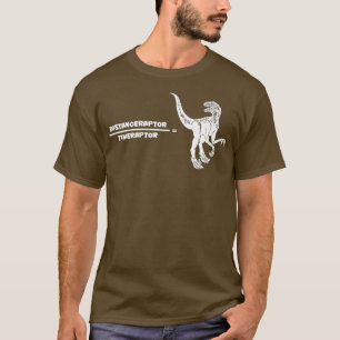DistanceraptorTimeraptor Velociraptor Physics T-Shirt