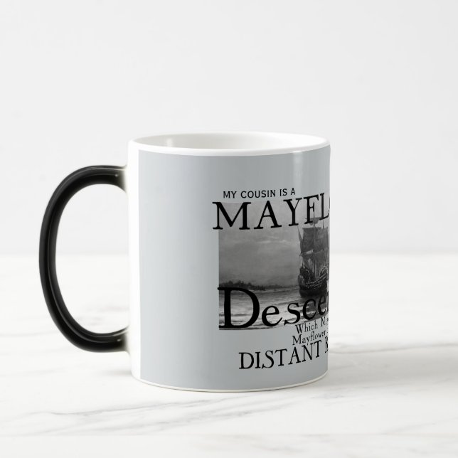 Distant Relative of Mayflower Passenger Magic Mug (Left)