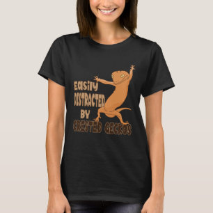 Distracted by Crested Geckos Cute Reptile Lizards T-Shirt
