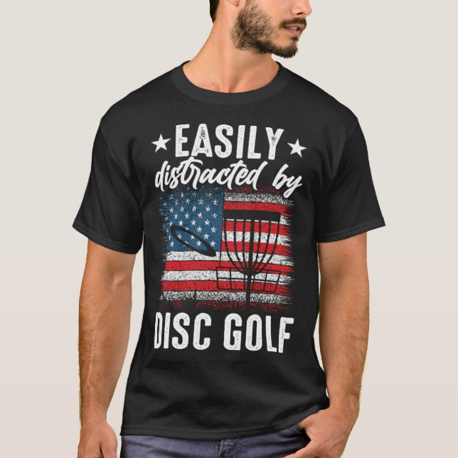 Distracted By Disc Golf Golfing Player Golfer Spor T-Shirt (Front)