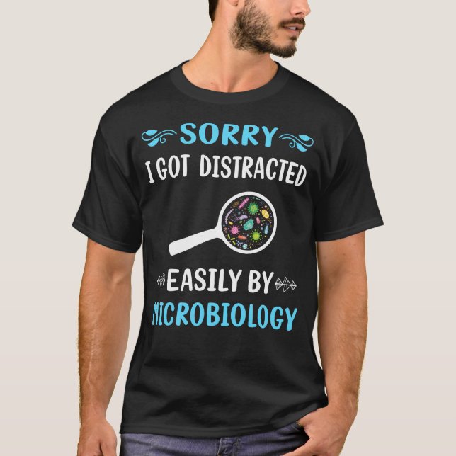 Distracted Microbiology Microbiologist T-Shirt (Front)