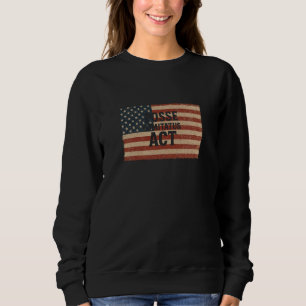 Distressed American Flag with Posse Comitatus Act Sweatshirt