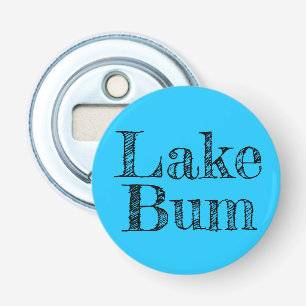 distressed black LAKE BUM type on bright blue Bottle Opener