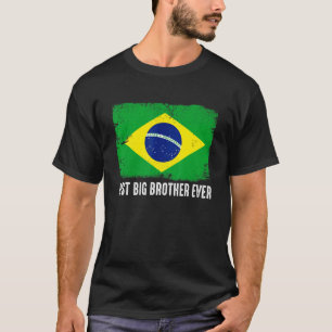 Distressed Brazil Flag Best Big Brother Ever Patri T-Shirt