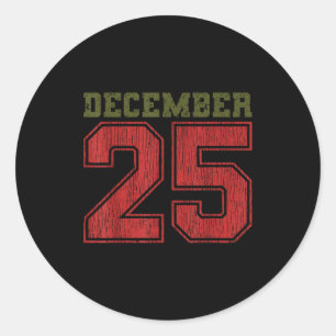 Distressed December 25 Vintage Christmas Holiday G Classic Round Sticker