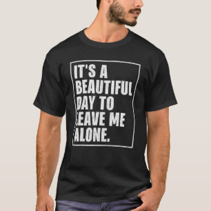 Distressed Graphic It's A Beautiful Day To Leave M T-Shirt